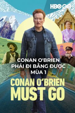 Conan O`brien Phải Đi Bằng Được - Mùa 1