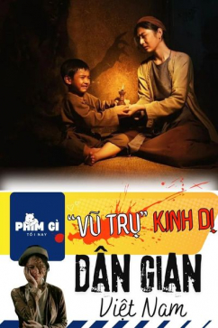 Phim Gì Tối Nay - Tập 147: Vũ Trụ Kinh Dị Dân Gian Việt Nam