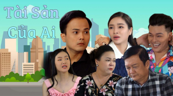 Tài Sản Của Ai_CAME