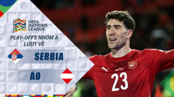 Serbia vs Áo - Play-off nhóm A - UEFA Nations League 2024/25