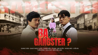 Ba có phải Gangster
