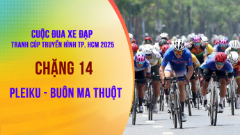 Cuộc Đua Xe Đạp Toàn Quốc - Non Sông Liền Một Dải - Pleiku (Gia Lai) - Ban Mê Thuột (Đắk Lắk)