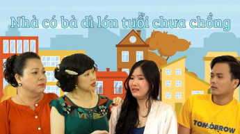 Nhà Có Bà Dì Lớn Tuổi Chưa Chồng_CAME
